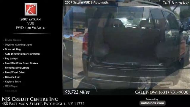 Used 2007 Saturn VUE | NJS Credit Centre Inc, Patchogue, NY смотреть онлайн