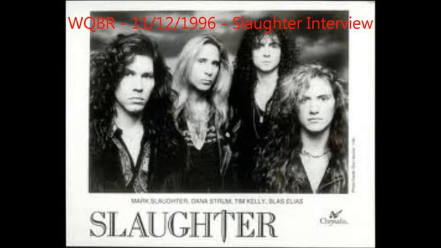 WQBR - Slaughter Interview 11 12 1996 смотреть онлайн