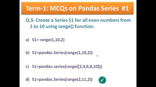 QUIZ TIME PART-1  ITS QUIZ TIME ON PYTHON PANDAS  QUIZ TIME PYTHON  MCQ TYPE QUESTIONS FOR TERM-