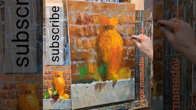 натюрморт маслом (Вугар Мамедов)