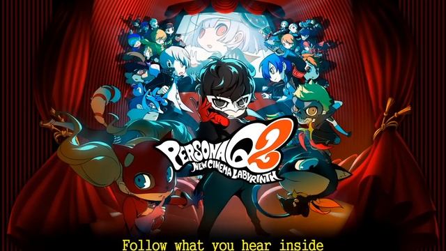Persona Q 2 New Cinema Labyrinth - Cinematic Tale Full Version (Lyrics) смотреть онлайн