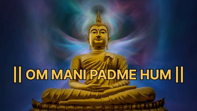 Buddhist mantra || Ancient mantra ||om mani padme hum to remove negativity смотреть онлайн