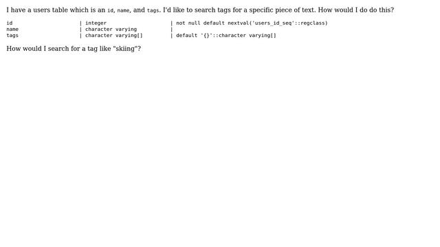 Databases: How to search this field in Postgres for an array of characters? смотреть онлайн