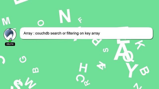 Array : couchdb search or filtering on key array смотреть онлайн