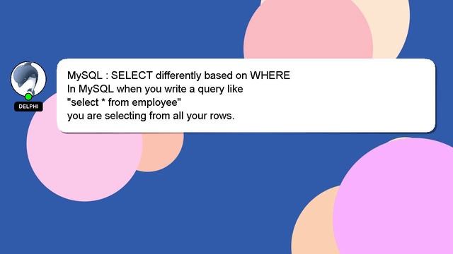 MySQL : SELECT differently based on WHERE смотреть онлайн