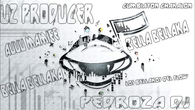 P e d r o z a Dj FT UZ Producer - Bella Bellaka (Cumbiaton Vs Perreo). ? смотреть онлайн