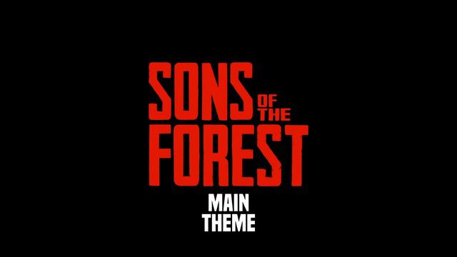 Sons Of The Forest Main Theme Song смотреть онлайн