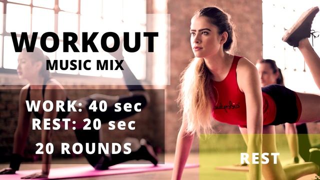 WORKOUT MIX - 40/20 | 20 ROUNDS TIMER смотреть онлайн