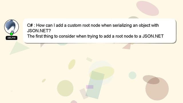 C# : How can I add a custom root node when serializing an object with JSON.NET? смотреть онлайн