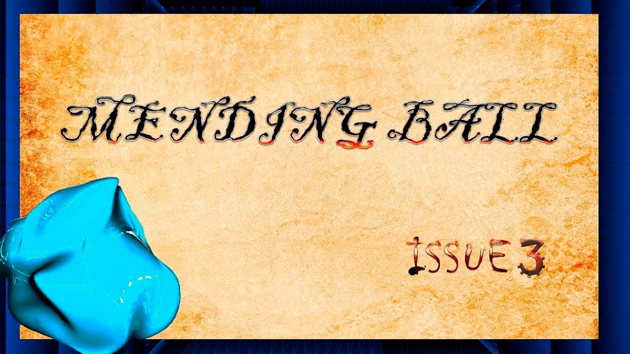 Mending Ball. Issue 3.mp4 смотреть онлайн