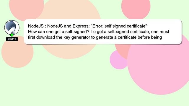 NodeJS : NodeJS and Express: "Error: self signed certificate" смотреть онлайн