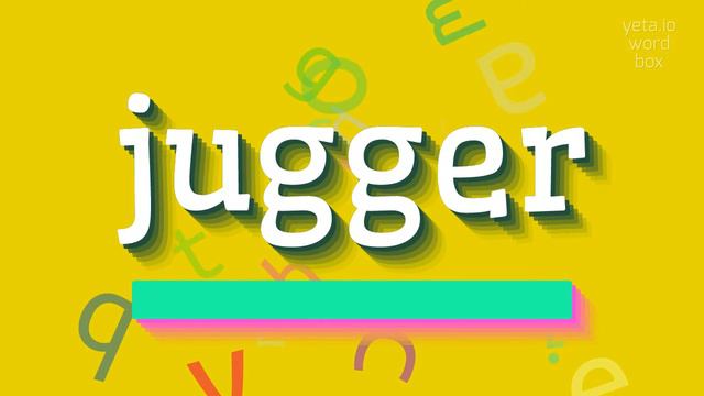JUGGER - HOW TO PRONOUNCE JUGGER? #jugger смотреть онлайн