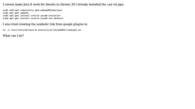 Ubuntu: Cannot make work Java 8 Plugin in chrome 39 in ubuntu смотреть онлайн