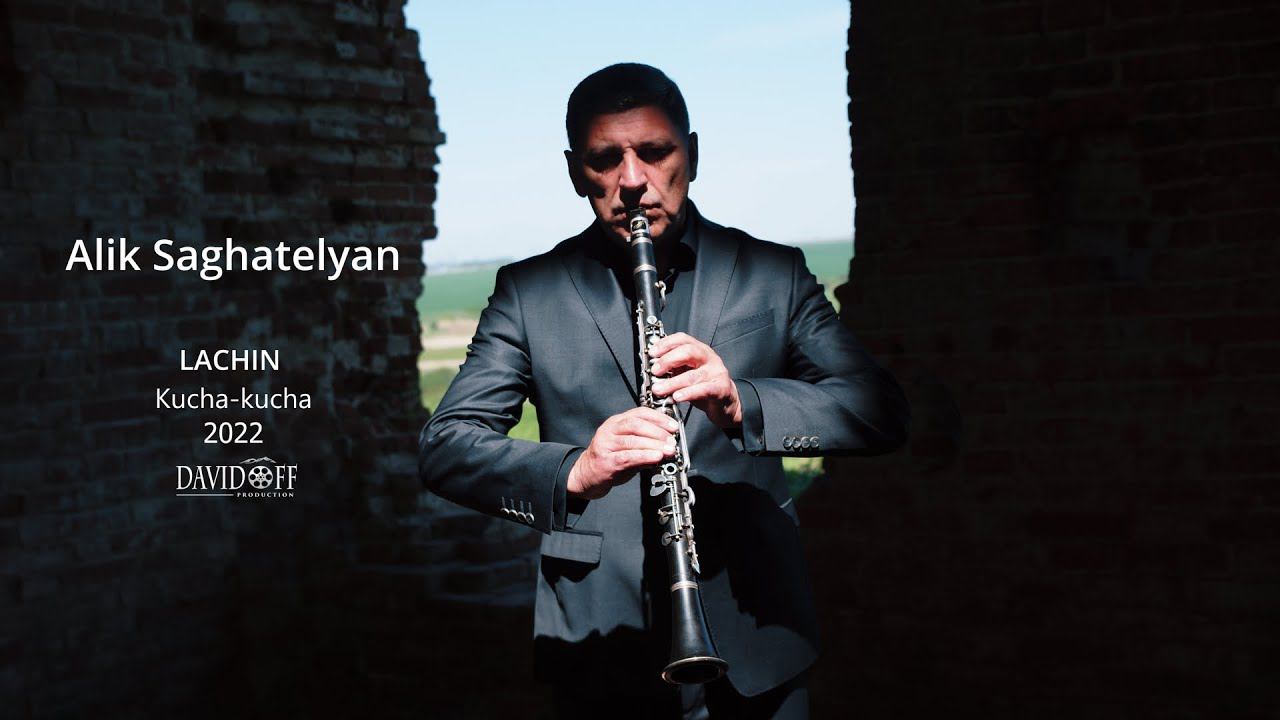 Alik Saghatelyan Lachin Berdzor (kucha-kucha)  New 2022 #davidoffproduction #armenianklarnet