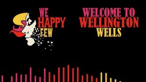 We Happy Few OST - Welcome To Wellington Wells