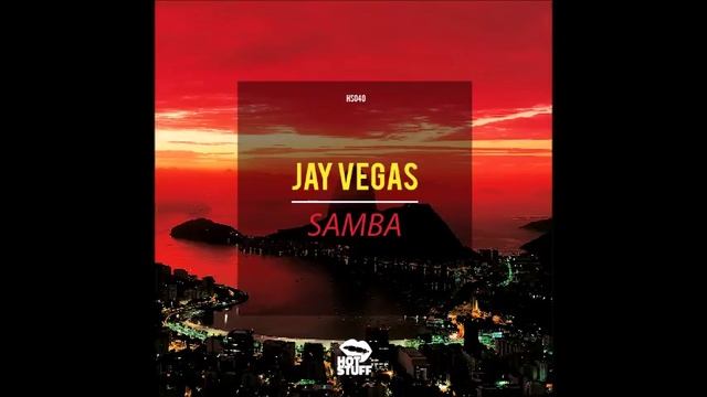 Jay Vegas - Samba смотреть онлайн
