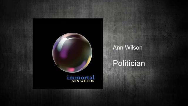 Ann Wilson - Politician (Official Audio) смотреть онлайн