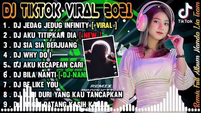 DJ TIKTOK TERBARU 2021 - DJ JEDAG JEDUG INFINITY X AKU TITIPKAN DIA TIKTOK VIRAL TERBARU 2021 смотреть онлайн