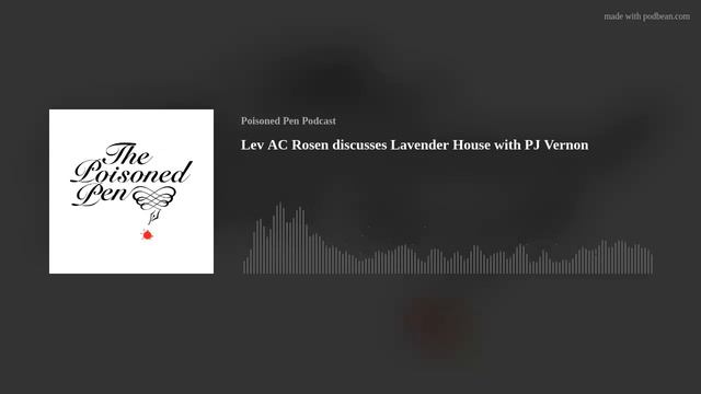 Lev AC Rosen discusses Lavender House with PJ Vernon смотреть онлайн