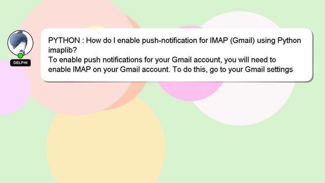 PYTHON : How do I enable push-notification for IMAP (Gmail) using Python imaplib? смотреть онлайн