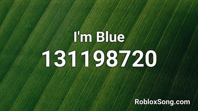 I'm Blue Roblox ID - Music Code смотреть онлайн