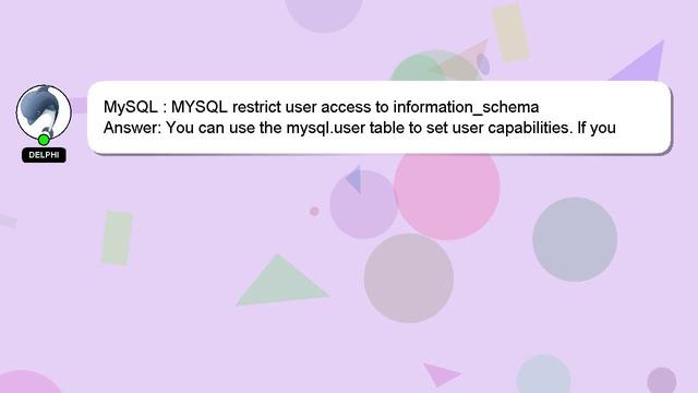 MySQL : MYSQL restrict user access to information_schema смотреть онлайн