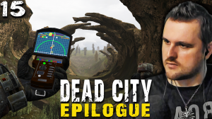 РУИНЫ ГОСПИТАЛЯ (15) ► S.T.A.L.K.E.R. Dead City Epilogue