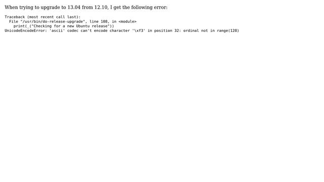 Ubuntu: Error upgrading to 13.04, "'ascii' codec can't encode character " смотреть онлайн