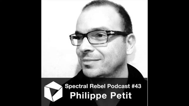 Spectral Rebel Podcast #43: Philippe Petit смотреть онлайн