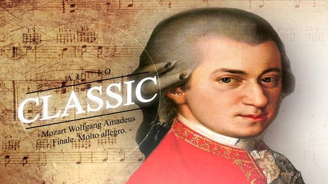 Моцарт Вольфганг Амадей - Mozart Wolfgang Amadeus - Finale. Molto allegro. смотреть онлайн