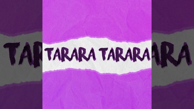 Tarara Tarara