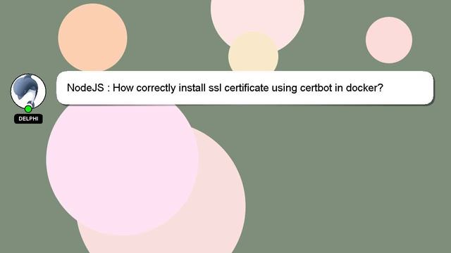 NodeJS : How correctly install ssl certificate using certbot in docker? смотреть онлайн