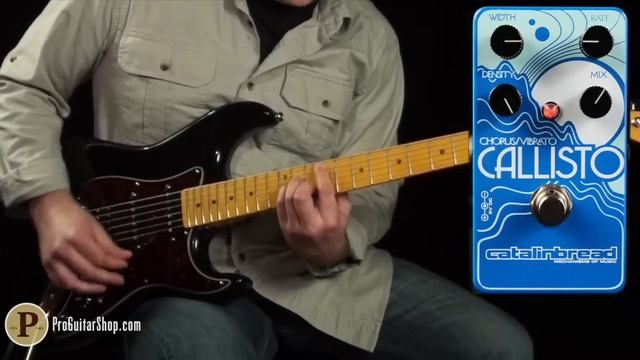 Catalinbread Callisto Chorus / Vibrato смотреть онлайн