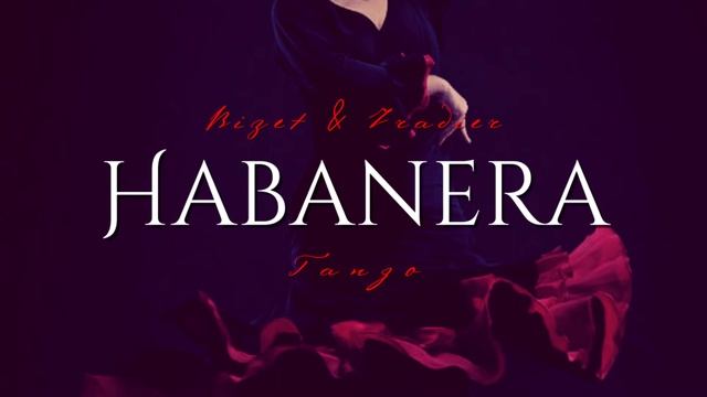 Habanera (Tango) [Bizet: Carmen] смотреть онлайн