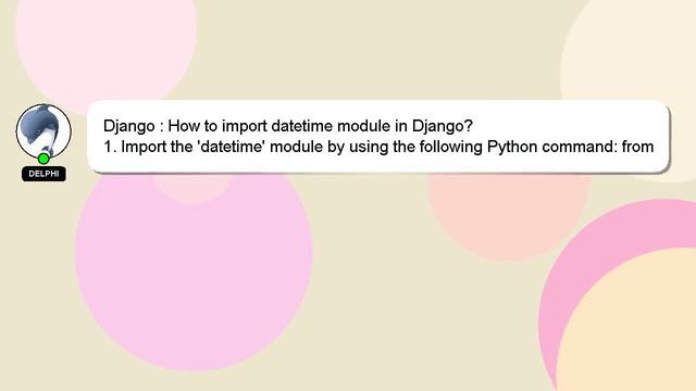 Django : How to import datetime module in Django? смотреть онлайн