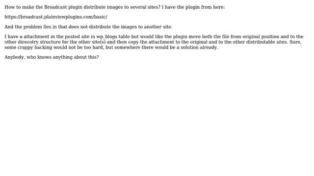 Wordpress: How to make the Broadcast plugin distribute images to several sites? смотреть онлайн