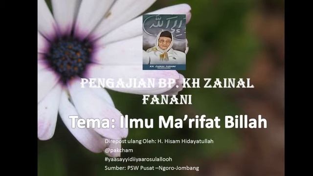 Pengajian KH Zainal Fanani: sifat Rohman dan rohim Alloh, Ilmu ma'rifat Billah смотреть онлайн