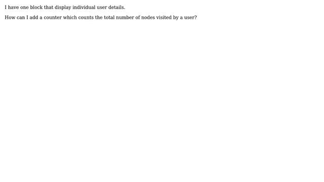 Drupal: How to add a counter about the total number of nodes visited by a user? смотреть онлайн