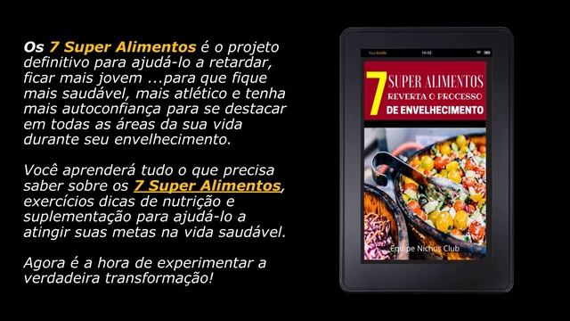 Conheça Os 7 Super Alimentos  E Reverta O Processo De Envelhecimento