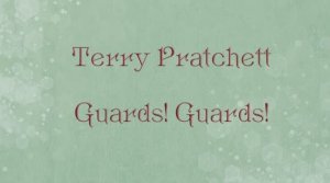 Terry Pratchett - Guards Guards, аудиокнига на английском - часть 1
