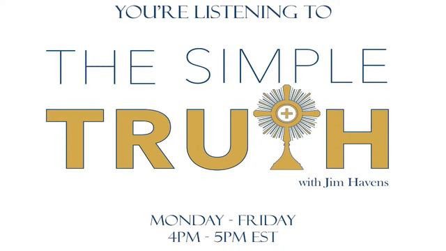 Fridays with Father Imbarrato - The Simple Truth hosted by Jim Havens | Aug. 27, 2021 смотреть онлайн