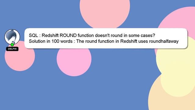 SQL : Redshift ROUND function doesn't round in some cases? смотреть онлайн