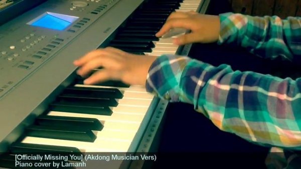 [Officially Missing You] (Akdong Musician vers) piano cover by Lamanh