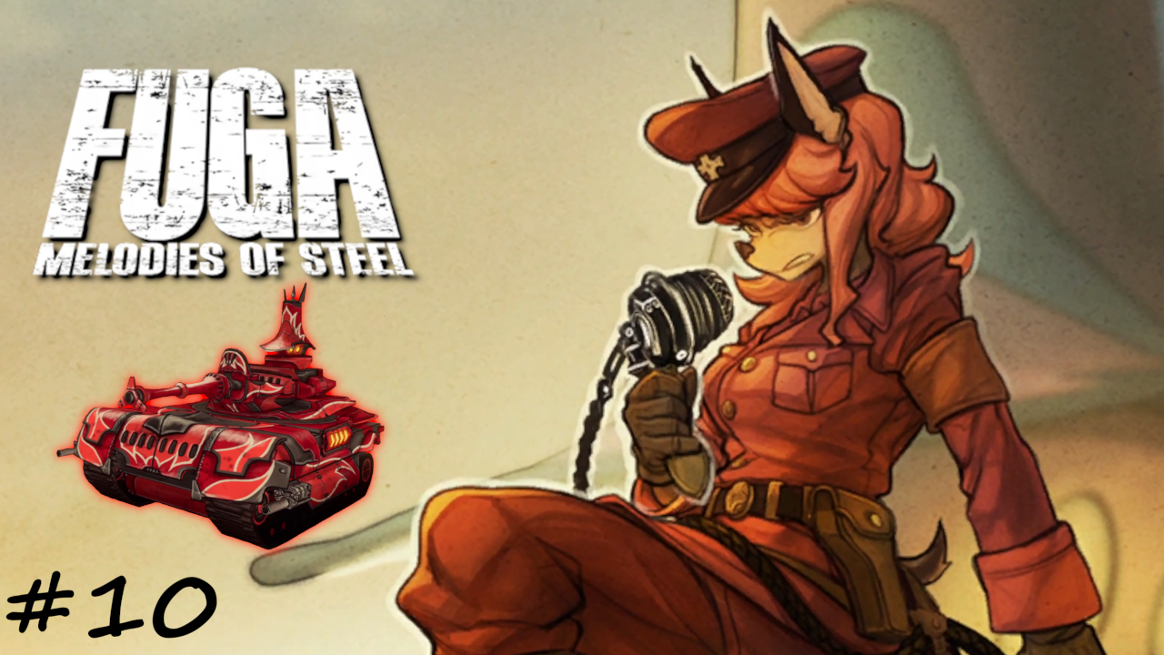 Дочь павшего генерала - #10 - Fuga Melodies of Steel