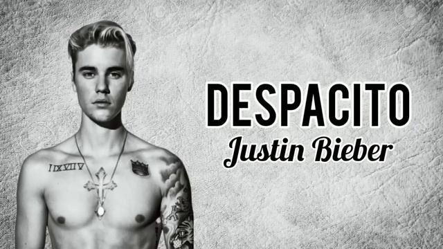 DESPACITO - Justin Bieber, Ft. Luis Fonsi & Daddy Yankee смотреть онлайн