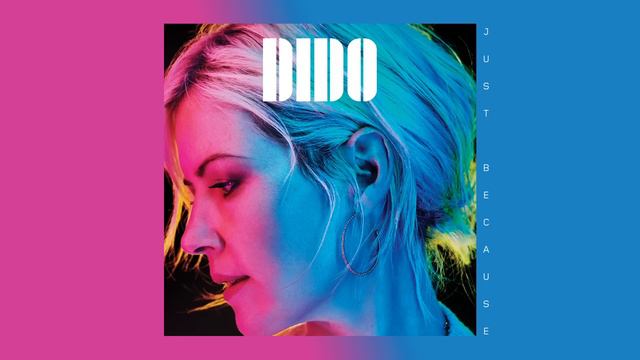 Dido - Just Because (Official Audio) смотреть онлайн