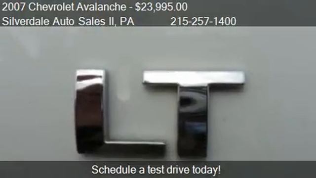 2007 Chevrolet Avalanche LT - for sale in Sellersville, PA 1 смотреть онлайн