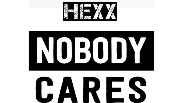 Hexx - Nobody Cares (Under Construction Mixtape) смотреть онлайн