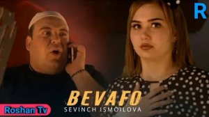Sevinch Ismoilova - Bevafo | Севинч Исмоилова - Бевафо