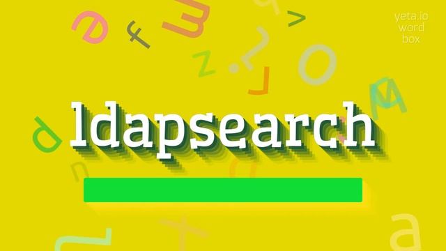 How to say "ldapsearch"! (High Quality Voices) смотреть онлайн
